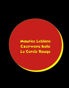 Okładka: Czerwone koło. Le Cercle rouge