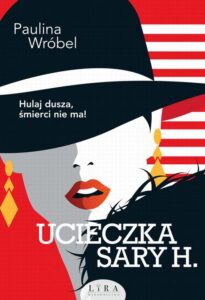 Okładka: Ucieczka Sary H.