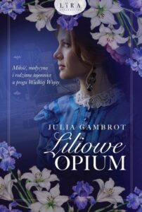 Okładka: Liliowe opium