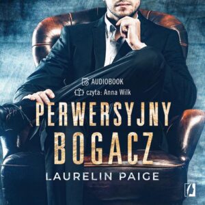 Okładka: Perwersyjny bogacz. Kuszący duet. Tom 1