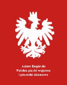 Okładka: Polskie pieśni wojenne i piosenki obozowe