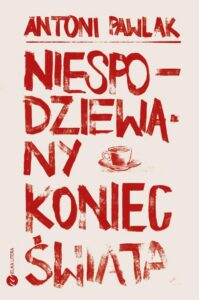 Okładka: Niespodziewany koniec świata