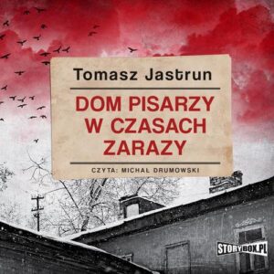 Okładka: Dom pisarzy w czasach zarazy