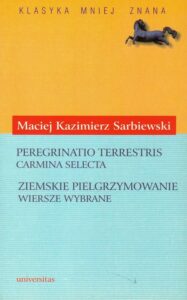 Okładka: Peregrinatio terrestris. Carmina selecta (Ziemskie pielgrzymowanie. Wiersze wybrane)