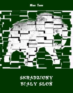 Okładka: Skradziony biały słoń