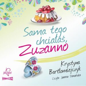 Okładka: Zuzanna. Tom 1. Sama tego chciałaś Zuzanno