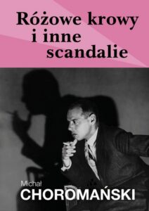 Okładka: Różowe krowy i szare scandalie