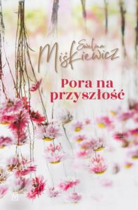 Okładka: Pora na przyszłość