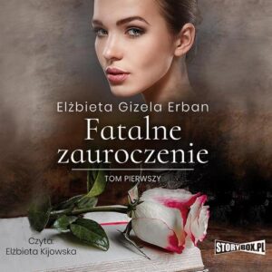 Okładka: Fatalne zauroczenie. Tom 1