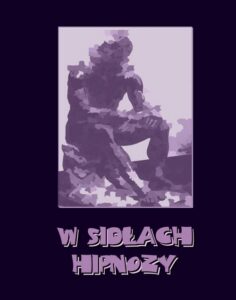 Okładka: W sidłach hipnozy. Harry Dickson: Przygody Zagadkowego Człowieka