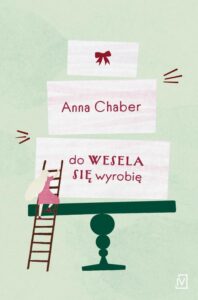Okładka: Do wesela się wyrobię