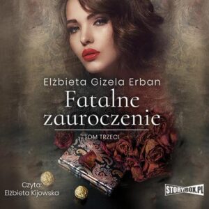 Okładka: Fatalne zauroczenie. Tom 3