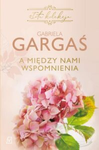 Okładka: A między nami wspomnienia