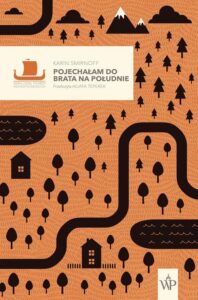 Okładka: Pojechałam do brata na południe