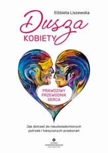 Okładka: Dusza kobiety - prawdziwy przewodnik serca