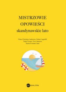 Okładka: Mistrzowie opowieści Skandynawskie lato
