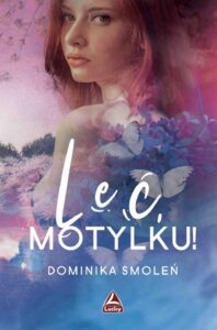 Okładka: Leć, Motylku!