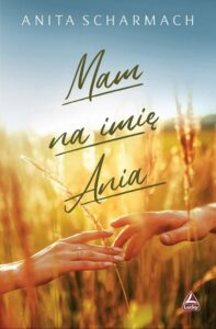 Okładka: Mam na imię Ania