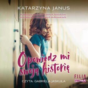 Okładka: Opowiedz mi swoją historię