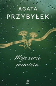 Okładka: Moje serce pamięta