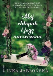 Okładka: Mój chłopak i jego narzeczona