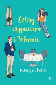 Okładka: Cztery cappucino i Johnnie