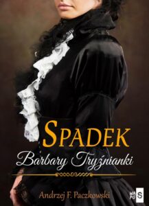 Okładka: Spadek Barbary Tryźnianki