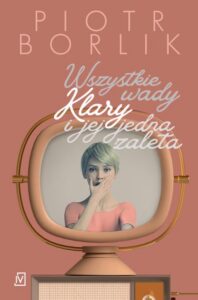 Okładka: Wszystkie wady Klary i jej jedna zaleta