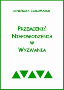 Okładka: Przemienić niepowodzenia w wyzwania