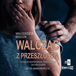 Okładka: Walcząc z przeszłością