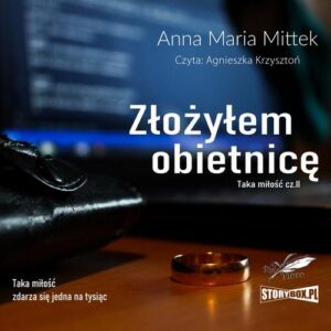 Okładka: Taka miłość. Część 2. Złożyłem obietnicę