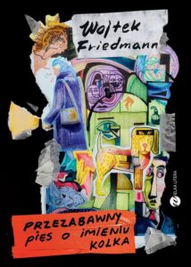 Okładka: Przezabawny pies o imieniu Kolka