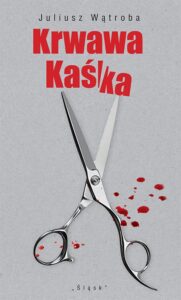 Okładka: Krwawa Kaśka
