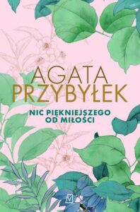 Okładka: Nic piękniejszego od miłości