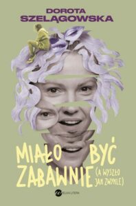 Okładka: Miało być zabawnie, a wyszło jak zwykle
