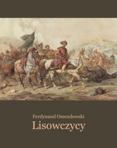 Okładka: Lisowczycy. Powieść historyczna