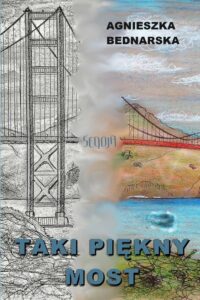 Okładka: Taki piękny most