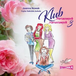 Okładka: Klub Porzuconych Narzeczonych 3