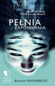 Okładka: Pełnia zapomnienia
