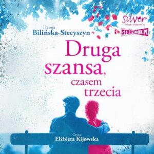 Okładka: Druga szansa, czasem trzecia