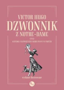 Okładka: Dzwonnik z Notre-Dame, czyli Katedra Najświętszej Marii Panny w Paryżu