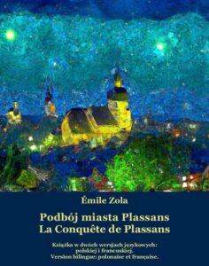 Okładka: Podbój miasta Plassans. La Conquête de Plassans