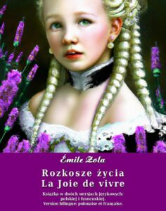 Okładka: Rozkosze życia. La Joie de vivre