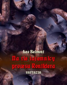 Okładka: Na tle tajemnicy procesu Ronikiera