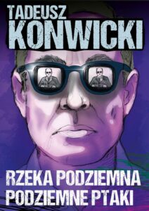 Okładka: Rzeka podziemna, podziemne ptaki