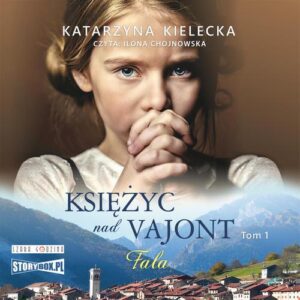 Okładka: Księżyc nad Vajont. Tom 1. Fala