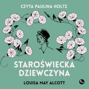 Okładka: Staroświecka dziewczyna
