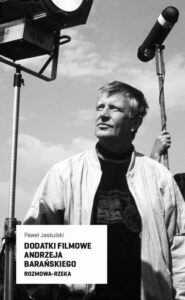 Okładka: Dodatki filmowe Andrzeja Barańskiego