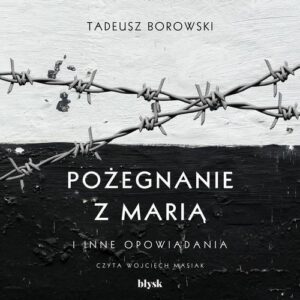 Okładka: Pożegnanie z Marią i inne opowiadania