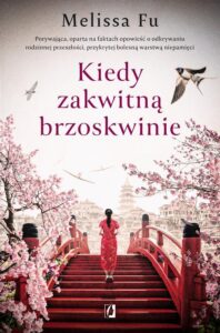 Okładka: Kiedy zakwitną brzoskwinie